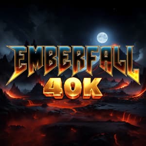 Emberfall 40K Slot Image
