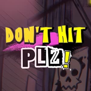 Don't Hit PLZ Slot Image