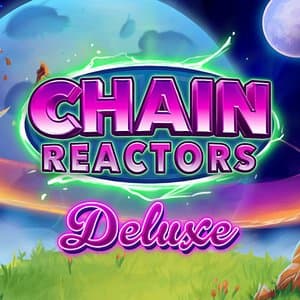 Chain Reactors Deluxe Slot Image
