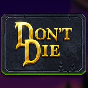 Don't Die Slot Image