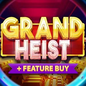 Grand Heist Feature Buy Slot Image