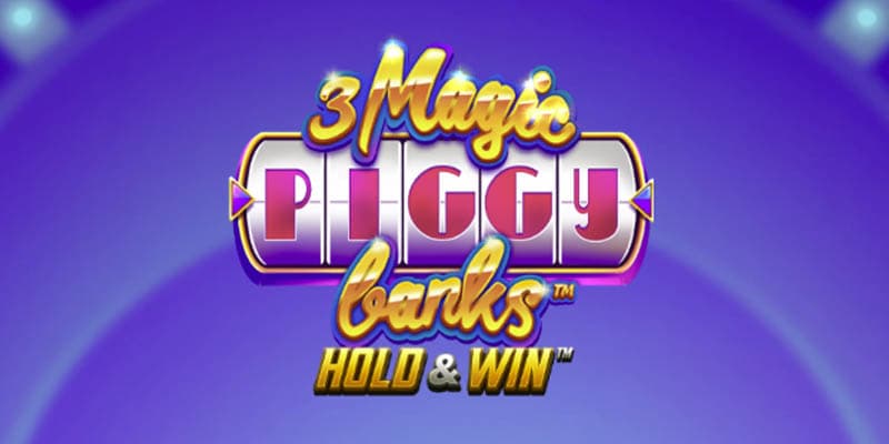 3 Magic Piggy Banks Hold & Win Banner