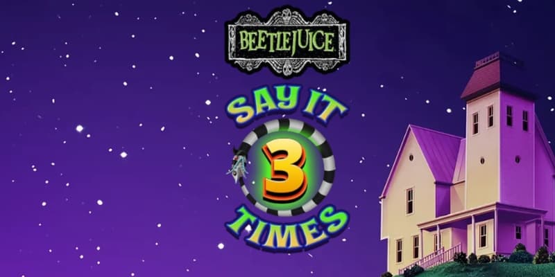 Beetlejuice Say It 3 Times Banner