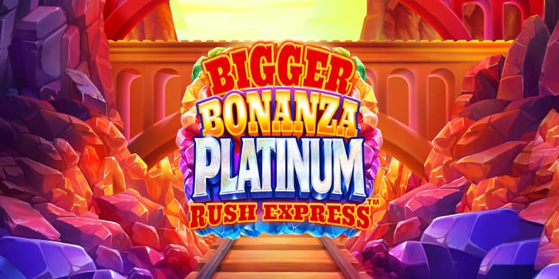 Bigger Bonanza Platinum Rush Express Banner