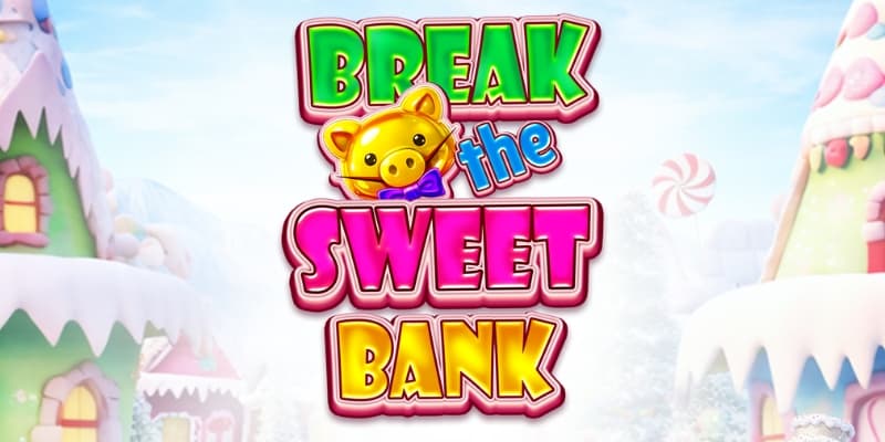 Break the Sweet Bank Banner