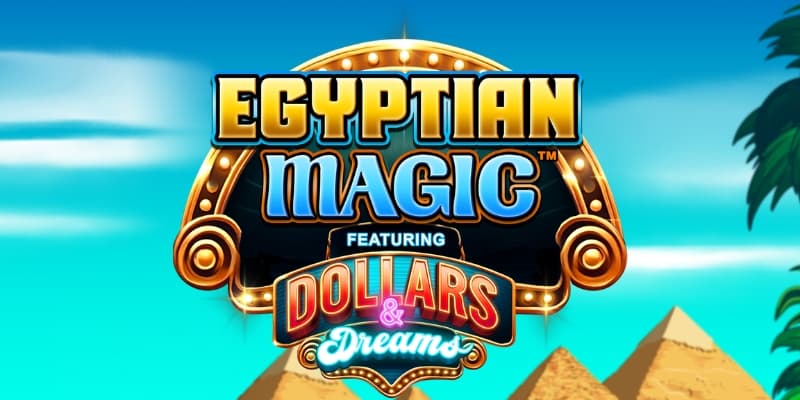 Egyptian Magic Dollars & Dreams Banner
