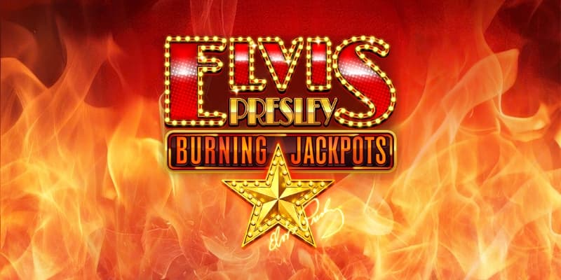 Elvis Presley: Burning Jackpots Banner