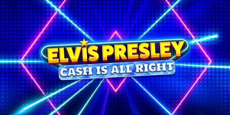 Elvis Presley: Cash Is All Right Banner
