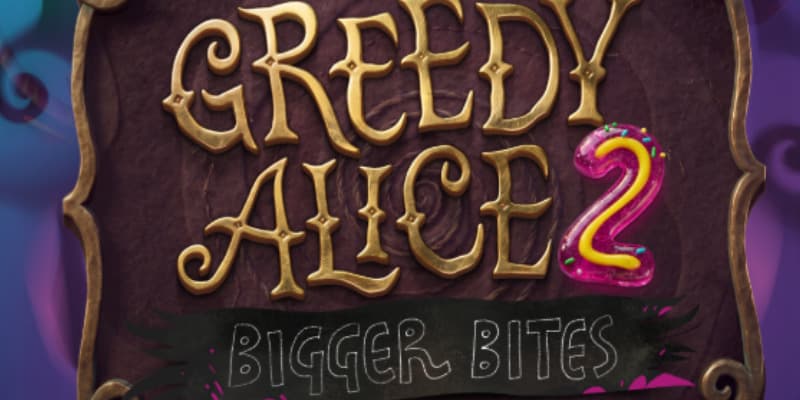 Greedy Alice 2: Bigger Bites Banner