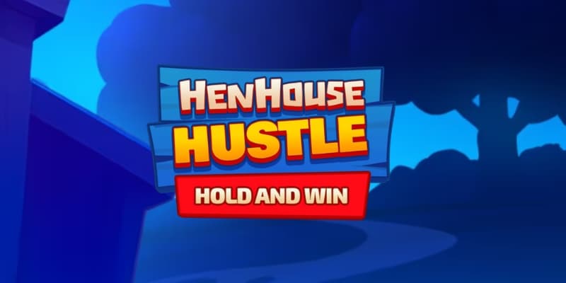 Henhouse Hustle: Hold & Win Banner