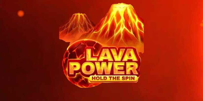 Lava Power: Hold the Spin Banner