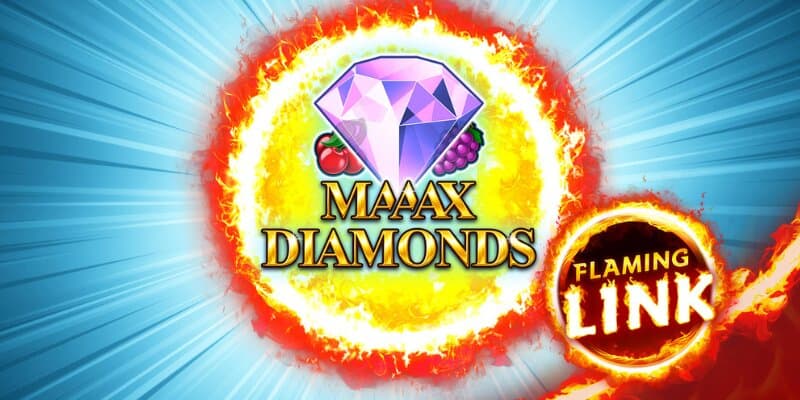 Maaax Diamonds Flaming Link Banner