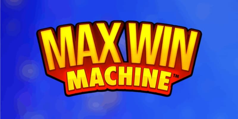 Max Win Machine Banner