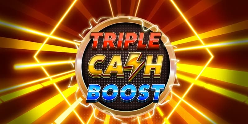 Triple Cash Boost Banner