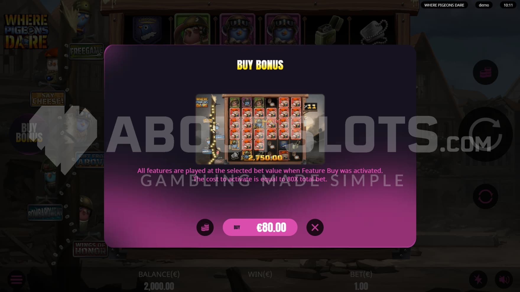 There is one feature buy option to help you trigger the bonus game