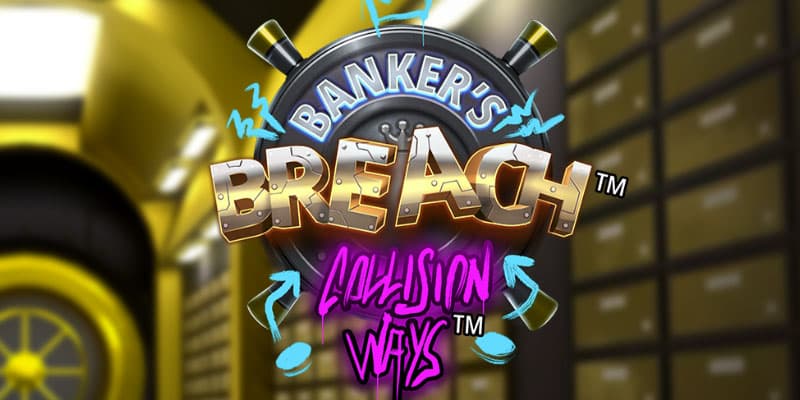 Banker's Breach: Collision Ways Banner