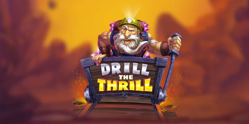 Drill the Thrill Banner