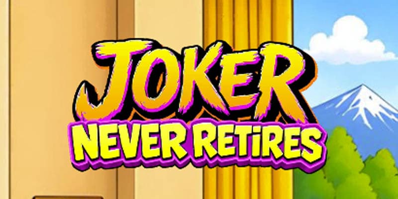 Joker Never Retires Banner