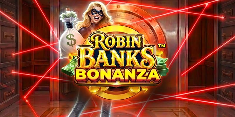 Robin Banks Bonanza Banner